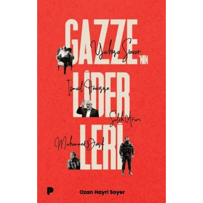 Gazze`nin Liderleri