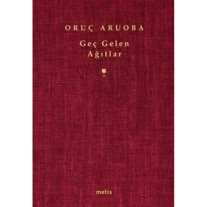 Geç Gelen Ağıtlar