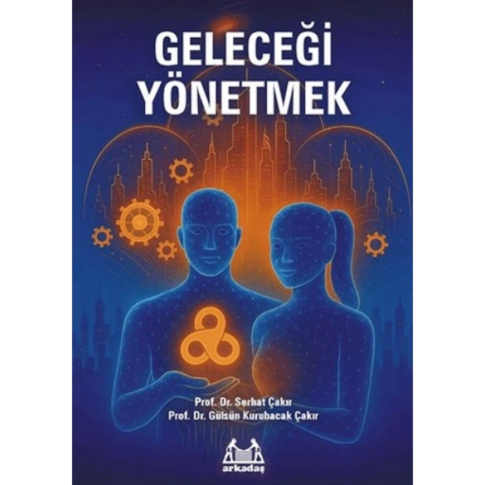 Geleceği Yönetmek