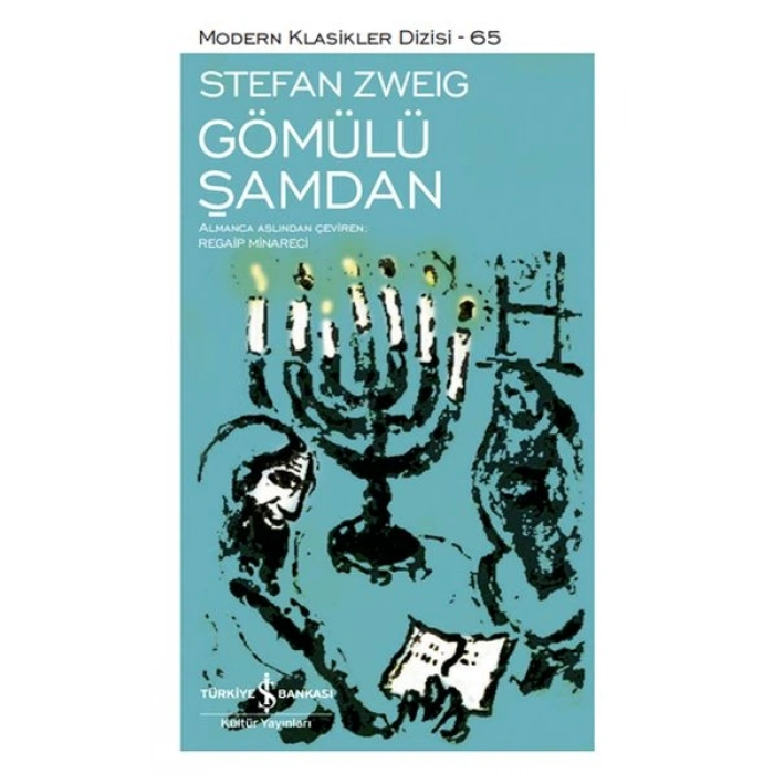 Gömülü Şamdan - Modern Klasikler Dizisi (Ciltli)
