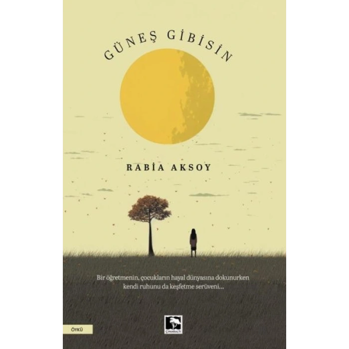 Güneş Gibisin