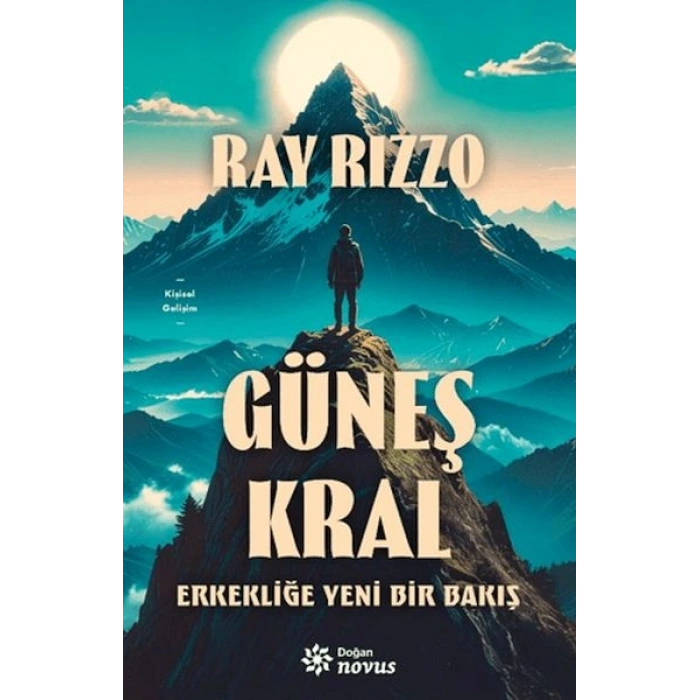 Güneş Kral - Erkekliğe Yeni Bir Bakış