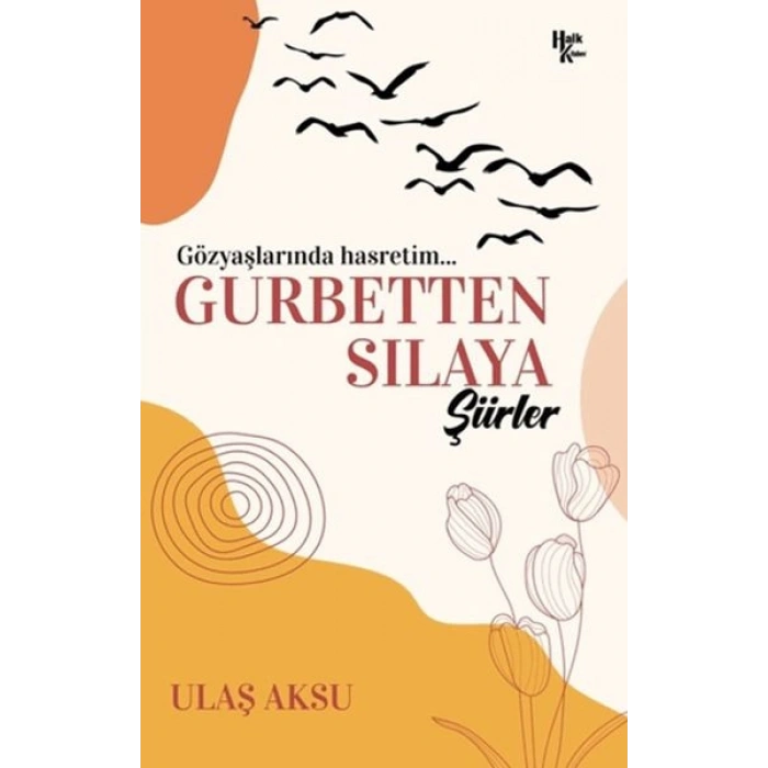Gurbetten Sılaya Şiirler