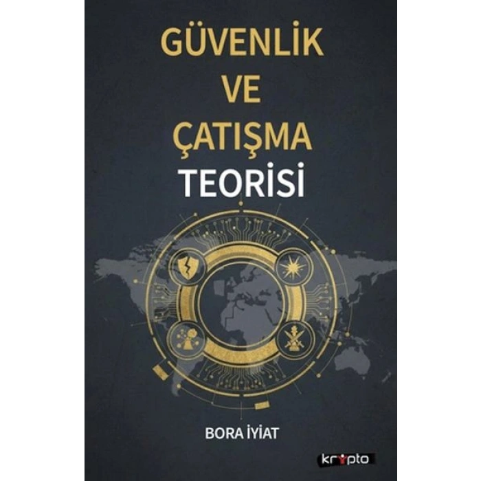 Güvenlik ve Çatışma Teorisi