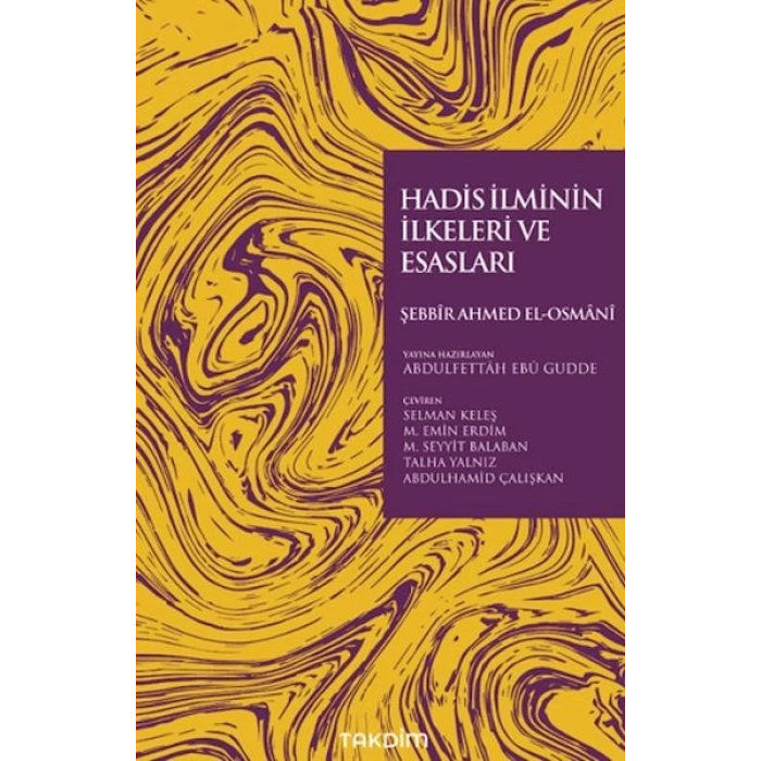 Hadis İlminin İlkeleri ve Esasları