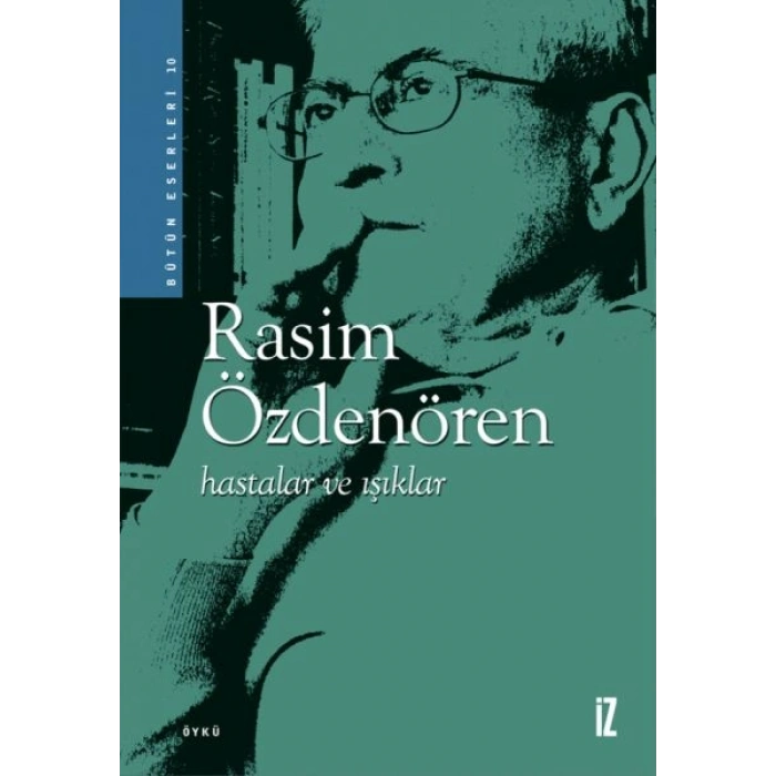 Hastalar ve Işıklar