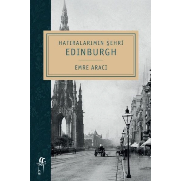 Hatıralarımın Şehri Edinburgh