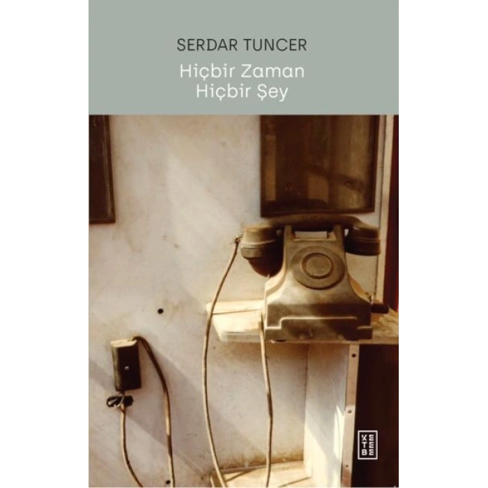 Hiçbir Zaman Hiçbir Şey