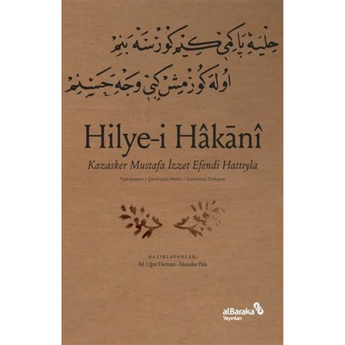 Hilyei Hakani - Kazasker Mustafa İzzet Efendi Hattıyla
