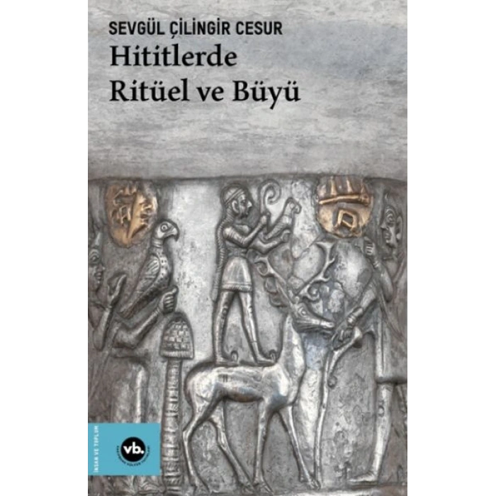 Hititlerde Ritüel ve Büyü