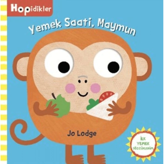 Hopidikler, Yemek Saati, Maymun