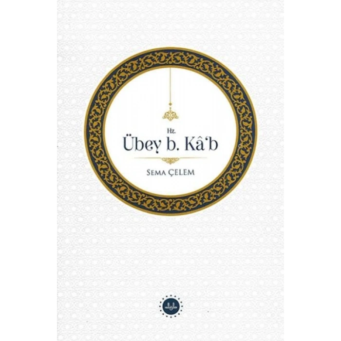 Hz. Übey B Kâb