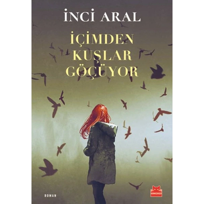 İçimden Kuşlar Göçüyor