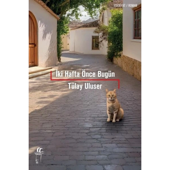 İki Hafta Önce Bugün