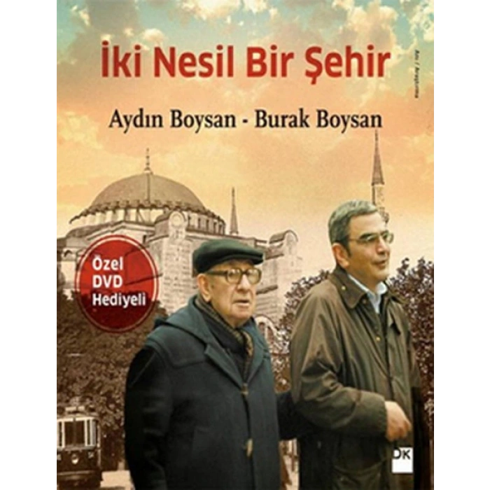 İki Nesil Bir Şehir