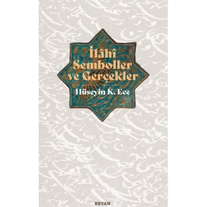 İlahi Semboller ve Gerçekler