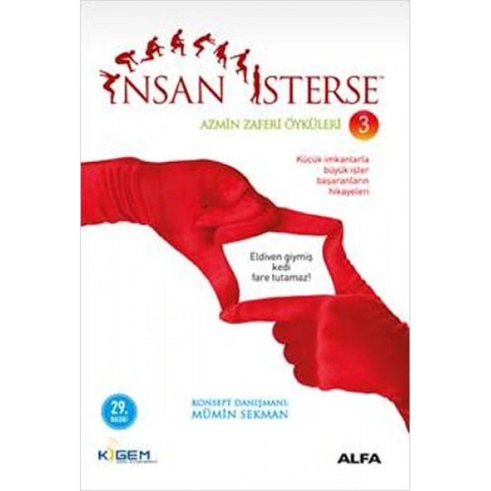 İnsan İsterse - Azmin Zaferi Öyküleri 3