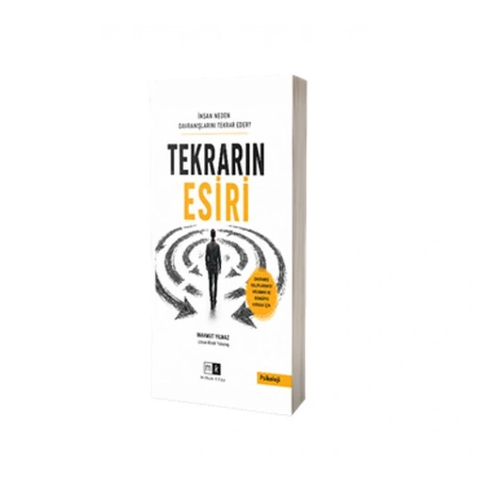 İnsan Neden Davranışlarını Tekrar Eder ? Tekrarın Esiri