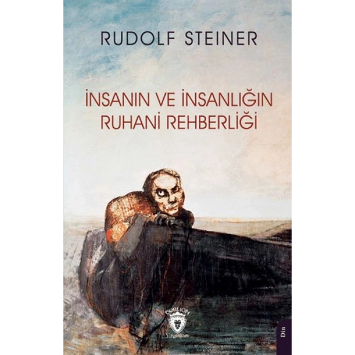 İnsanın ve İnsanlığın Ruhani Rehberliği