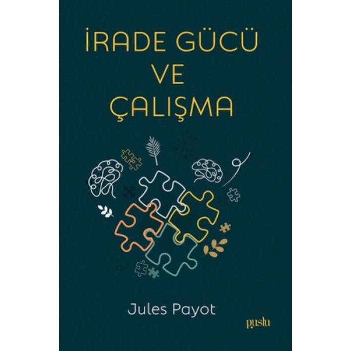 İrade Gücü ve Çalışma
