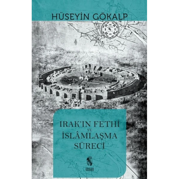 Irakın Fethi ve İslamlaşma Süreci