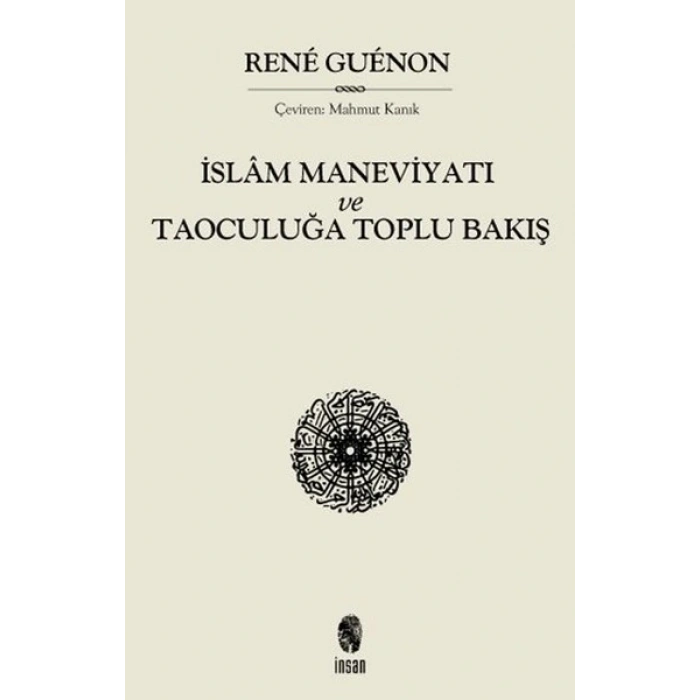 İslam Maneviyatı ve Taoculuğa Toplubakış