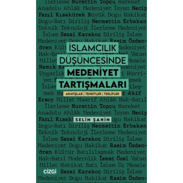 İslamcılık Düşüncesinde Medeniyet Tartışmaları