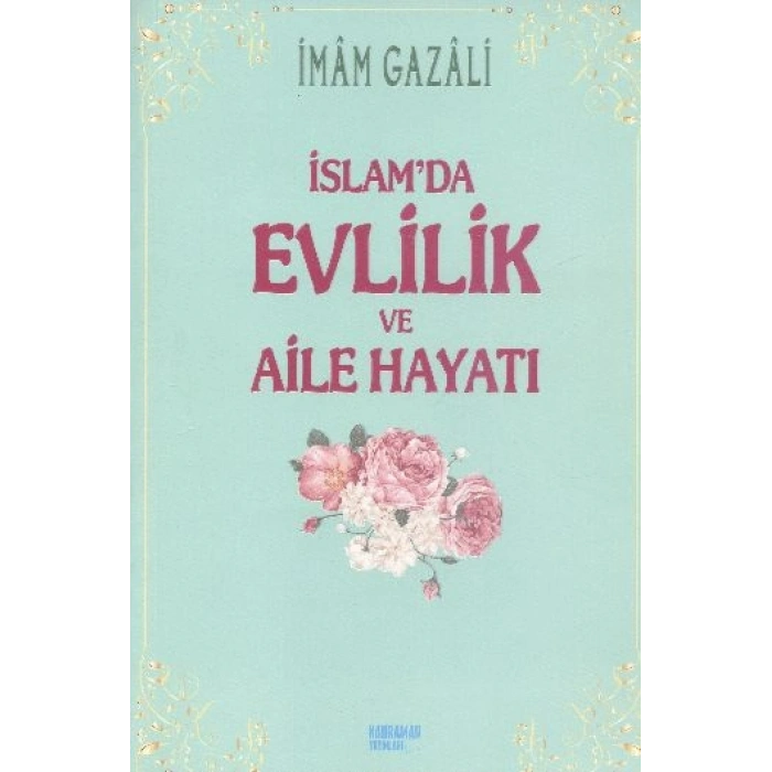 İslamda Evlilik ve Aile Hayatı