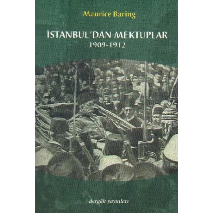 İstanbuldan Mektuplar 1909-1912