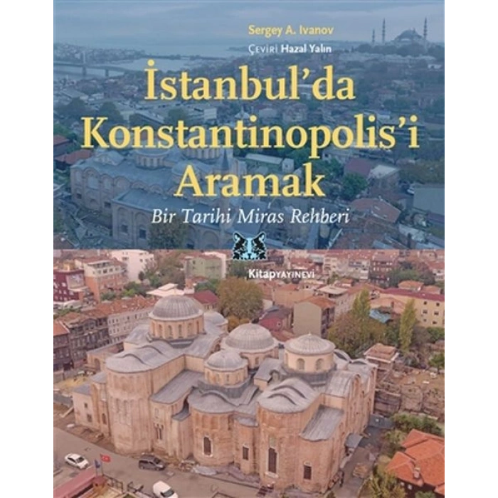 İstanbul’da Konstantinopolis’i Aramak