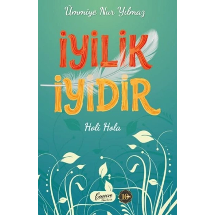 İyilik İyidir