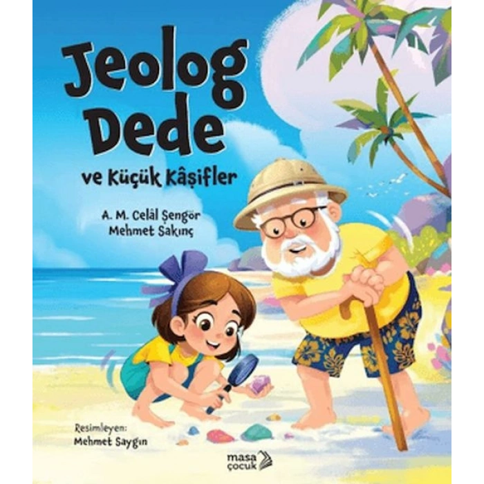 Jeolog Dede ve Küçük Kâşifler