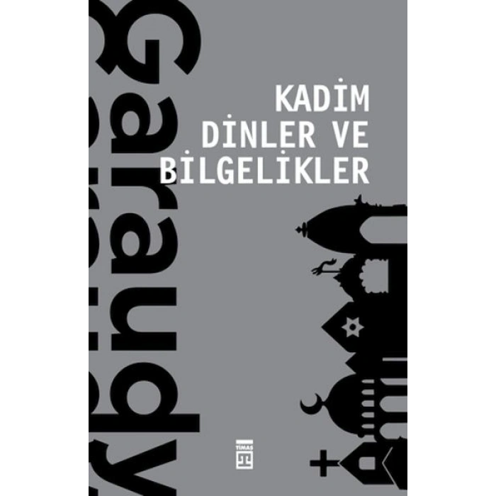 Kadim Dinler ve Bilgelikler