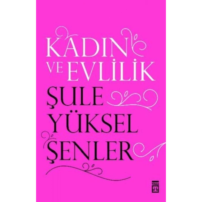 Kadın ve Evlilik