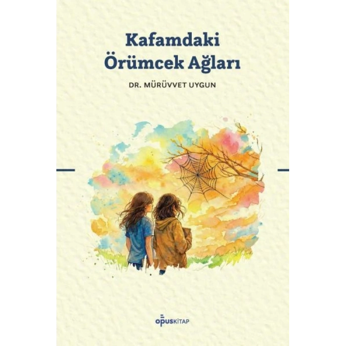 Kafamdaki Örümcek Ağları