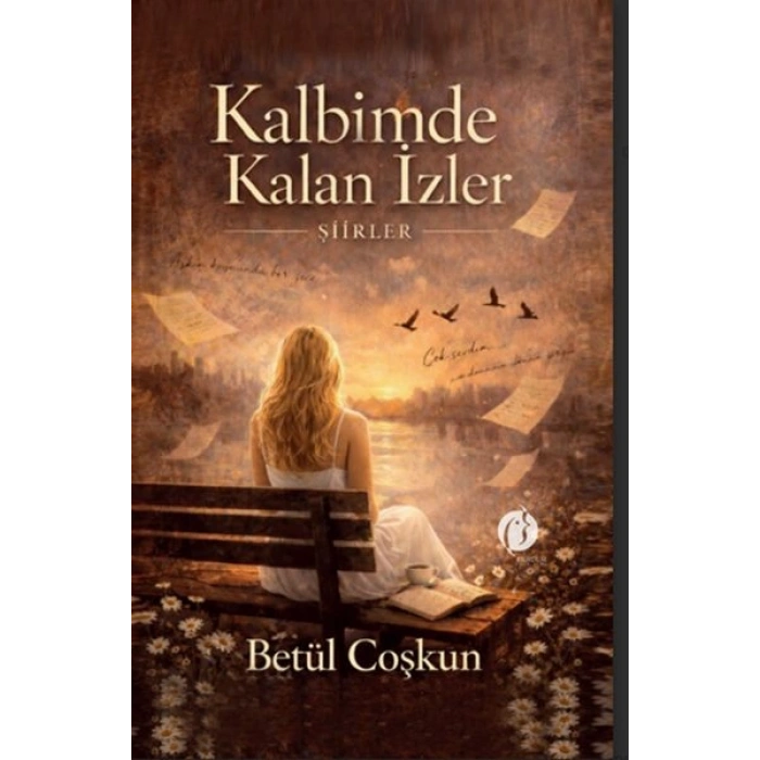 Kalbimde Kalan İzler