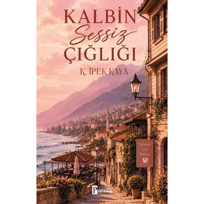 Kalbin Sessiz Çığlığı