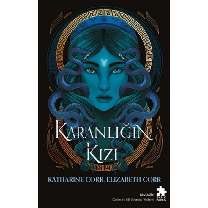 Karanlığın Kızı Gölgeler Evi – I