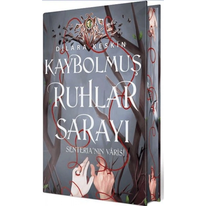 Kaybolmuş Ruhlar Sarayı 2 - Senterianın Varisi (Yan Boyamalı Ciltli Özel Baskı)