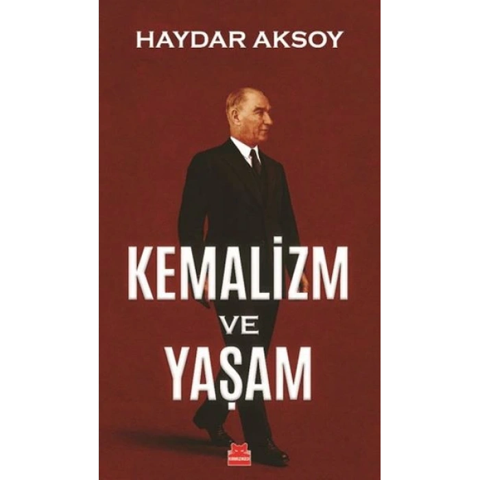 Kemalizm ve Yaşam