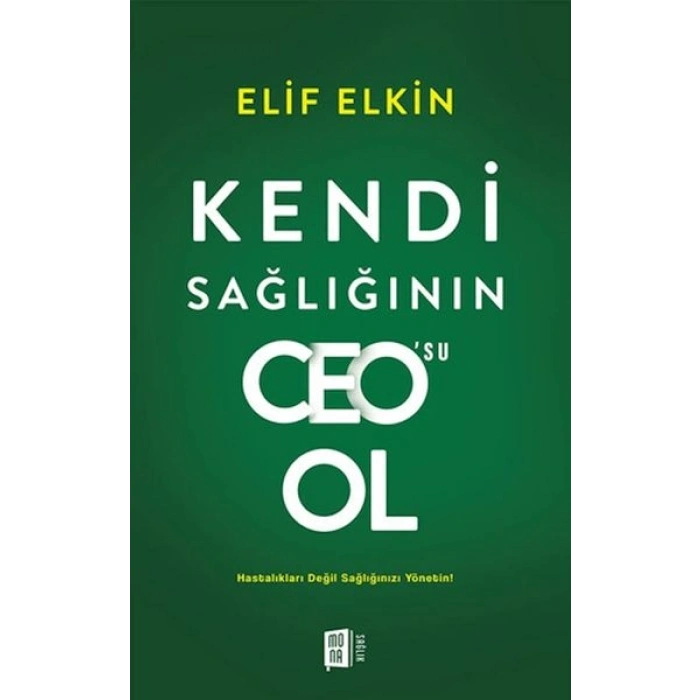 Kendi Sağlığının Ceosu Ol