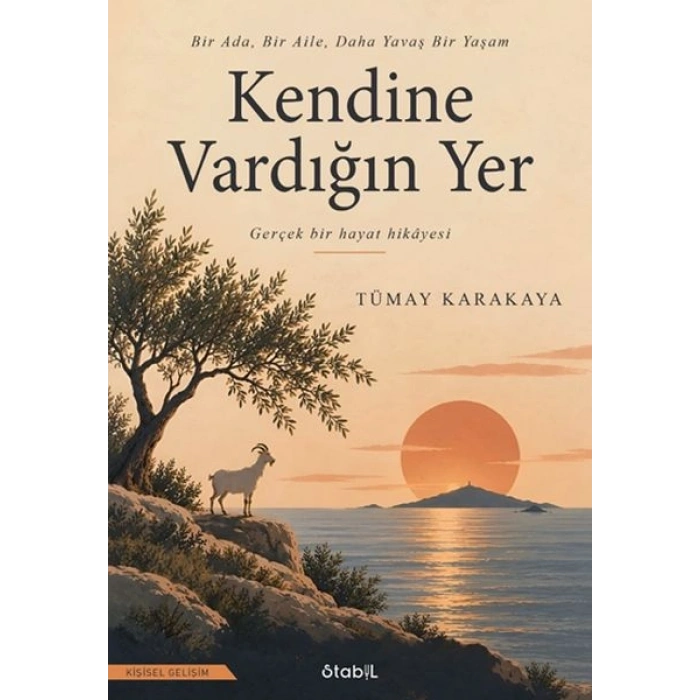Kendine Vardığın Yer