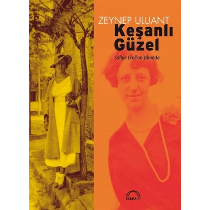 Keşanlı Güzel: Safiye Erolun Şanında