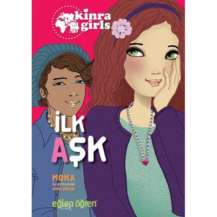 Kinra Girls 7 - İlk Aşk