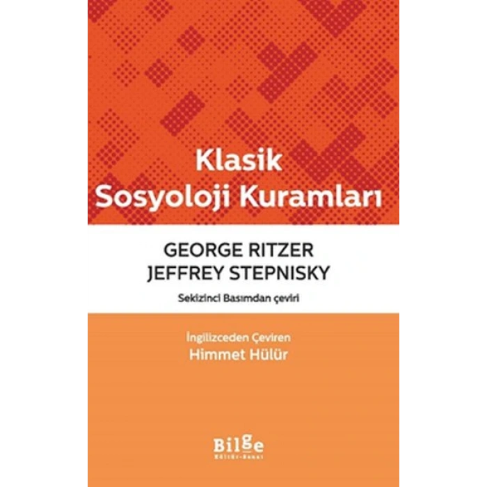 Klasik Sosyoloji Kuramları