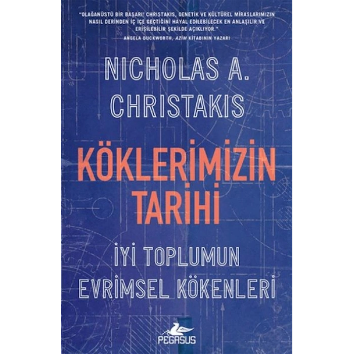 Köklerimizin Tarihi: İyi Toplumun Evrimsel Kökenleri
