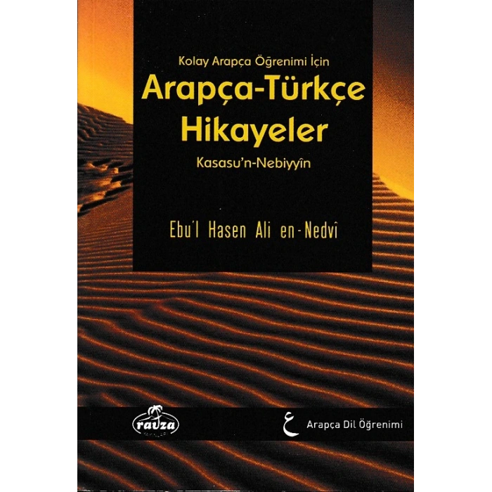 Kolay Arapça Öğrenimi İçin Arapça-Türkçe Hikayeler (Kasasun-Nebiyyin)