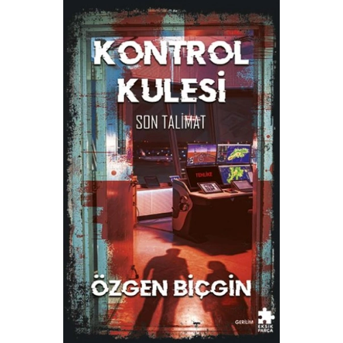 Kontrol Kulesi Son Talimat