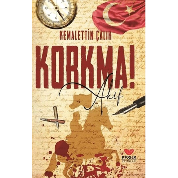 Korkma! Akif