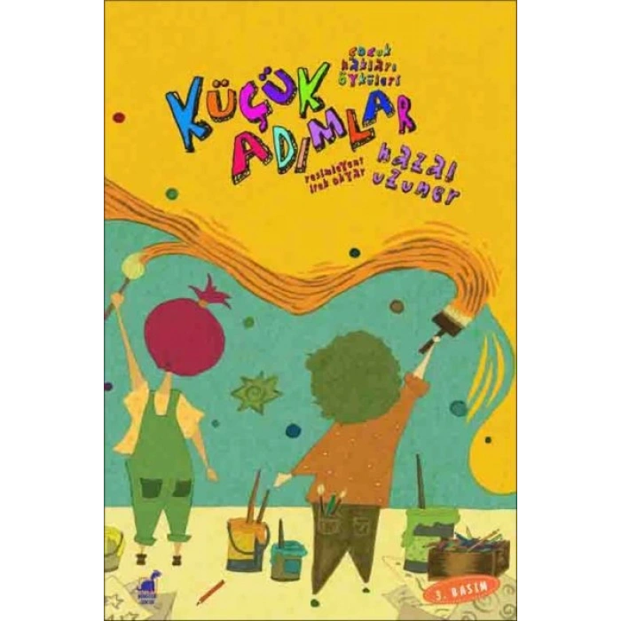 Küçük Adımlar - Çocuk Hakları Öyküleri